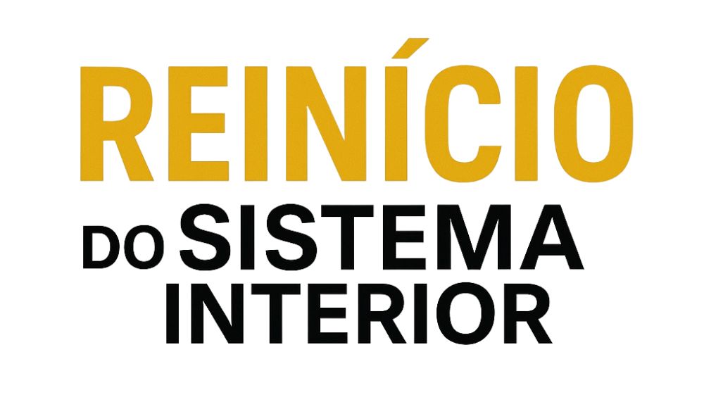 Reinício do Sistema Interior - Curso Mindflow Brazil